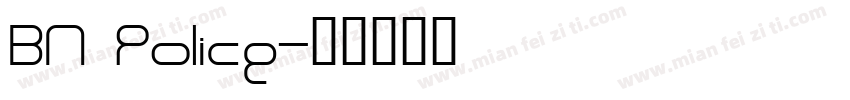 BN Police字体转换